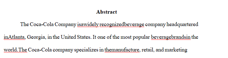 You recently graduated AIU and have been hired by the The Coca-Cola Company chosen in your discussion