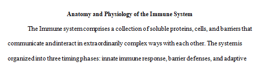 Compare at least three elements of the immune system.