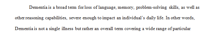 Dementia is a growing global problem that is unfortunately often diagnosed late in diseased process.