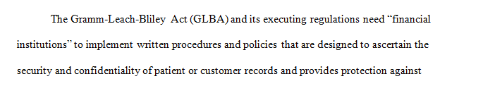 Discuss one U.S. compliance law (HIPAA or GLBA) and describe its benefits