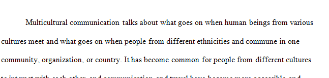 Explain multicultural communication and its origins.