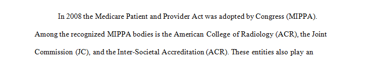 Explain the role of your organization's MIPPA-approved accreditation body