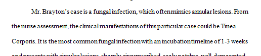 Explain what is the most likely cause of Ms. Brayton’s rash