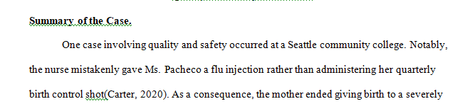 Identify a patient care case from a case that has received media attention that involves quality and safety.