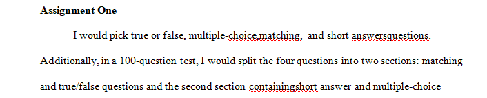 Imagine you are in a history class and you have a 100-question test coming up that the instructor will let you design.