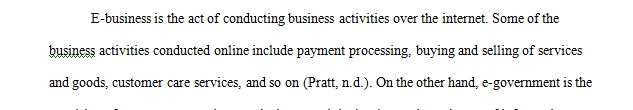 It is important that your PMO and Contract Team be capable of defining e-business, e-government, and DoD Business Enterprise