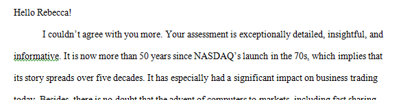 Security markets began with NASDAQ.