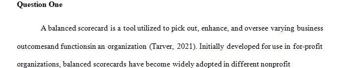 The balanced scorecard uses both financial and nonfinancial measures