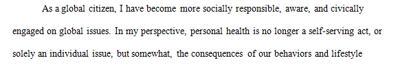 The role of the global citizen requires an understanding of the unpredictable health care forces