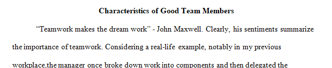 Think about a real-life example of working within a team in a work setting.