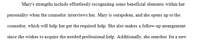 What are some of Mary’s strengths
