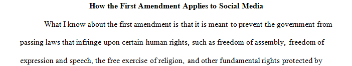 What does the First Amendment mean to you and how do you think it applies to social media use