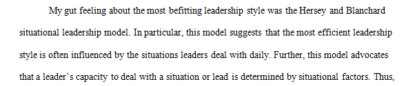 What is your initial or gut feeling regarding which leadership style (Figure 5.1) should be used