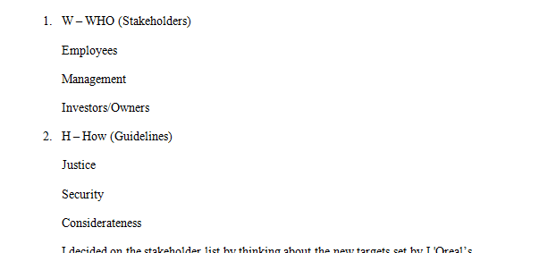 Write an explanation of how you decided on the list of stakeholders and guidelines to include in your WH Framework.