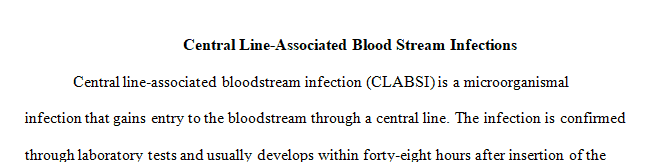 CLABSI rates within ICU population whether related to placement or maintenance.
