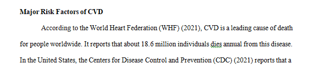 Cardiovascular disease is the number one cause of death in the United States (US)