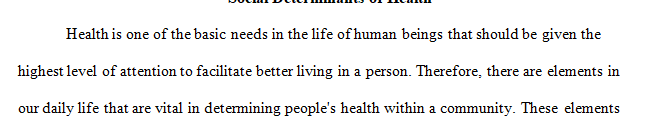 Develop a community public health project such as research social determinants of health