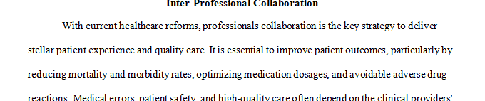 Explain how inter-professional collaboration will help reduce errors