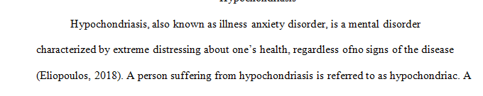 Hypochondriasis can be a problem for older adults.
