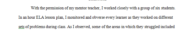 Collaborate with the mentor teacher to identify a student or small group of students with disabilities