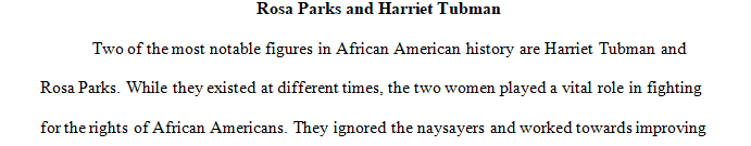 Compare/ Contrast Rosa parks Vs Harriet Tubman