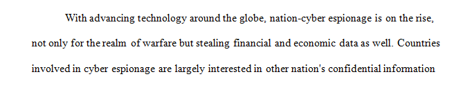 Cyber espionage is an increasingly common practice among nations.