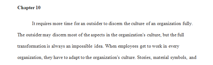 Do you think it is possible for an outsider to accurately discern about the underlying cultural values of an organization