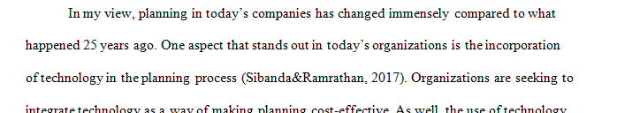 Do you think planning in today’s organizations compares to planning in an organization 25 years ago