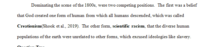 Dominating the scene of the 1800s were two competing positions. 