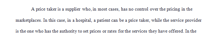 Explain the difference between a price setter and a price taker.