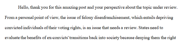 Felony disenfranchisement in the United States is the suspension of voting rights because of conviction of a criminal offense.