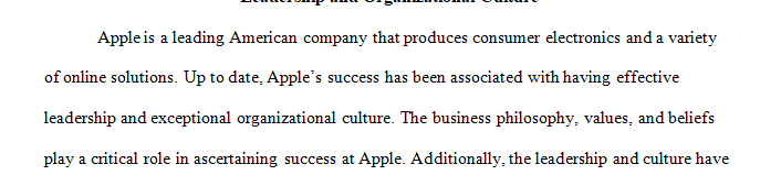 Research the company and discuss the company in terms of leadership and culture.