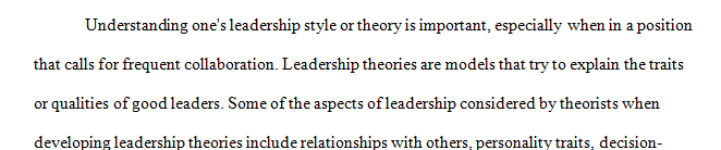 Review the Resources and examine the leadership theories and behaviors introduced.