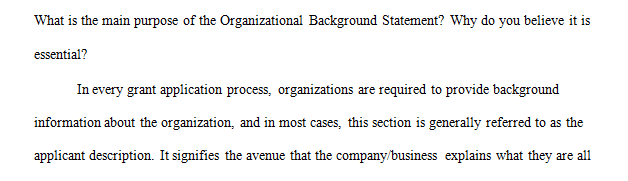 What is the main purpose of the Organizational Background Statement