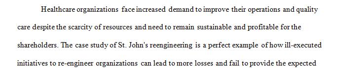 What problems arose during the reengineering at St. John's