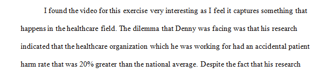 What was the dilemma for Denny