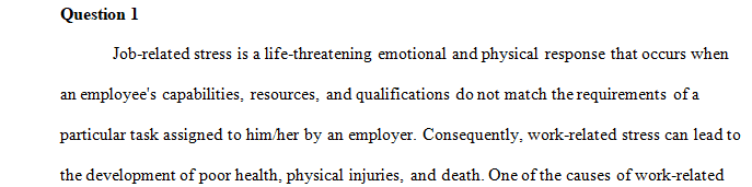 Discuss a work-related stress event that you have witnessed