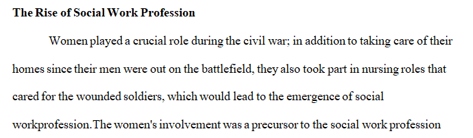 During the Civil War, American women became active in public life.