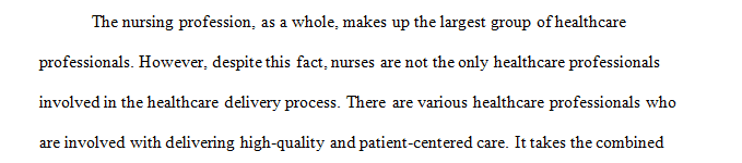 Exemplify professionalism in diverse health care settings.