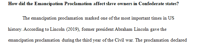 How did the Emancipation Proclamation affect slave owners in Confederate states