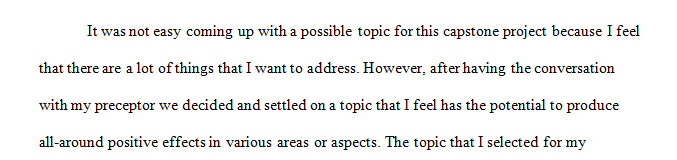 Identify a specific evidence-based topic for the capstone project change proposal