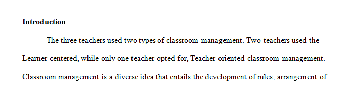 Pretend you are mentoring a teacher, observe two other pre-K to Grade 3 classroom environments on the school campus