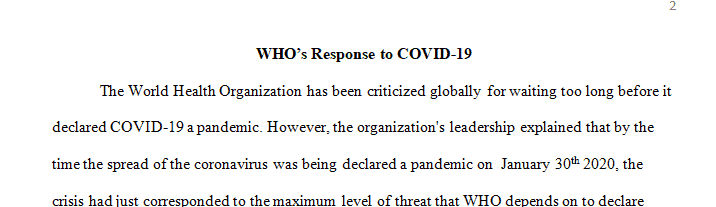 -Explain why the WHO delayed the declaration of the novel coronavirus outbreak a PHEIC until January 30, 2020.