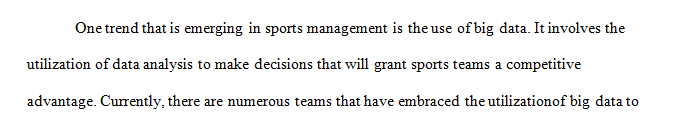 Research a current sports management trend.