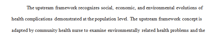 What strategic actions does the community health nurse need to consider as part of the upstream framework