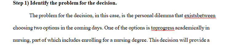 Apply a decision-making strategy to a real-life situation