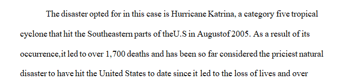 Choose either Hurricane Katrina or the Deepwater Horizon oil spill.