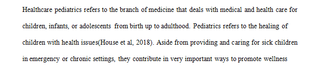 This assignment will address the current issues in pediatric healthcare related to safety.