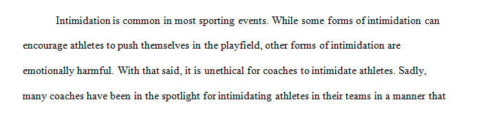 Is it ethical for a coach to use intimidation in order to make his or her athletes act in a certain fashion