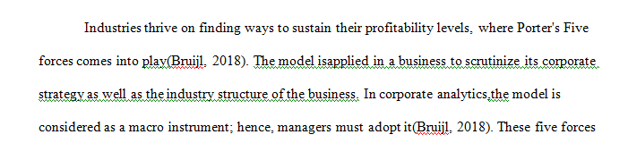 Porter’s Five Forces indicate the viability of a product or service